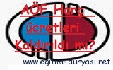 AÖF Harç ücretleri Kaldırıldı mı