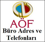 Açıköğretim (AÖF) Büroları Telefon Numaraları ve detaylı Adresleri