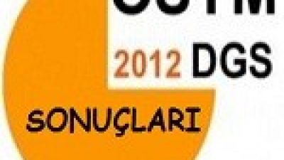 2012 DGS Sonuçları ÖSYM