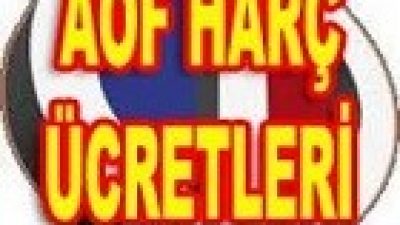 Aöf (açıköğretim) 2012-2013 harç, Katkı payı miktarları (Detaylı)