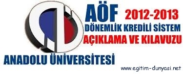 AÖF Dönemlik Kredili Sistem Nedir Detaylı açıklama ve Kılavuz