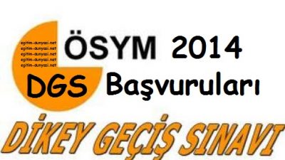 DGS Başvuru Tarihleri ve Şartlar 2014