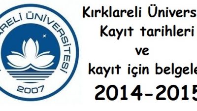 Kırklareli Üniversite Kayıt tarihleri ve kayıt için belgeler 2014