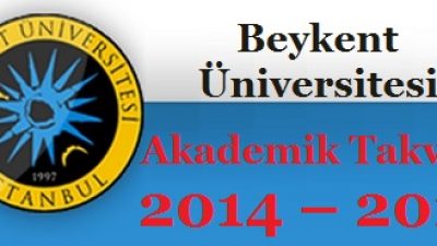 Beykent Üniversitesi Akademik Takvim 2014 – 2015