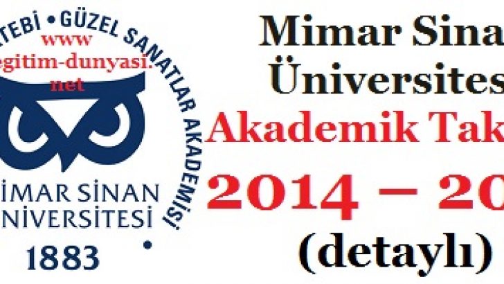 Mimar Sinan Üniversitesi Akademik Takvim 2014 2015 detaylı