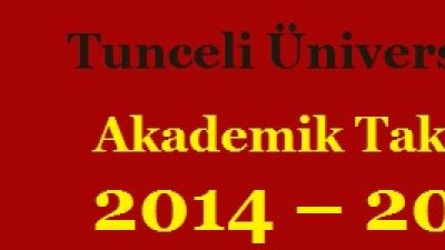 Tunceli Üniversitesi Akademik Takvim 2014 – 2015