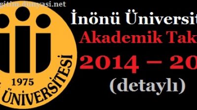 İnönü Üniversitesi Akademik Takvim 2014 – 2015 (detaylı)