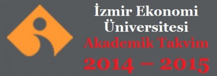 İzmir Ekonomi Üniversitesi Akademik Takvim 2014 – 2015