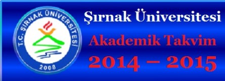 Şırnak Üniversitesi Akademik Takvim 2014 – 2015