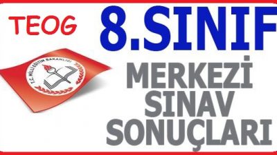 TEOG Sonuçlarının açıklanma tarihi