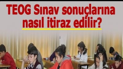 MEB TEOG Sınav İtirazı Nasıl Yapılacak