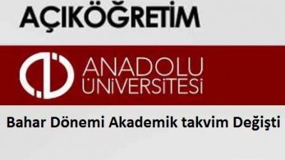 AÖF Bahar Dönemi Akademik Takvim Değişti 2015