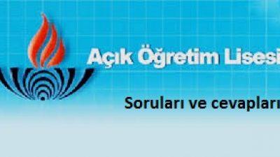Açık Öğretim Lisesi Soru ve Cevapları