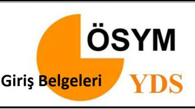 2015 YDS İlkbahar Giriş Belgeleri Yayımlandı ,Tıkla Öğren