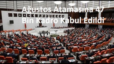 47 Bin Öğretmen Ataması Meclisten Geçti