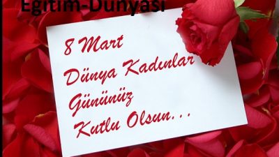 8 Mart Dünya Kadınlar Günü