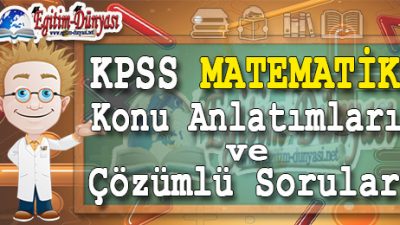 KPSS Matematik konu Anlatımları ve Çözümlü Sorular