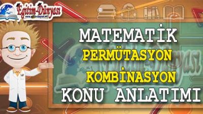 Permütasyon Kombinasyon Konu Anlatımı Video