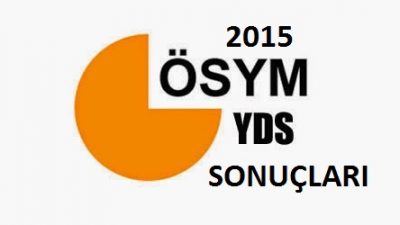 2015-YDS İlkbahar Dönemi Sınavı Sonuçlar Açıklandı