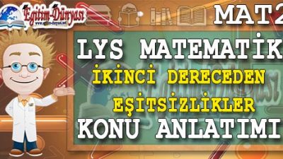 İkinci Dereceden Eşitsizlikler Konu Anlatımı Video