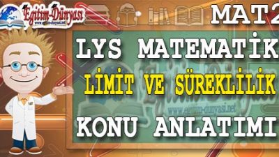 Limit ve Süreklilik Konu Anlatımı Video