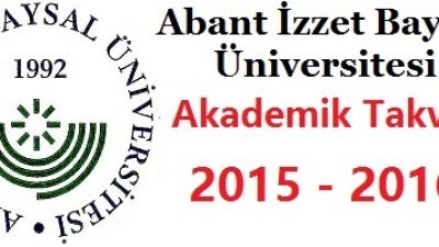 Abant İzzet Baysal Üniversitesi Akademik Takvim 2015 2016
