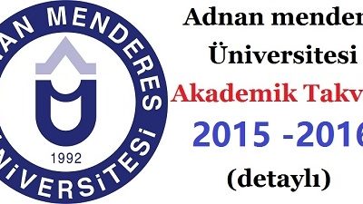 Adnan menderes Üniversitesi Akademik Takvim 2015 2016
