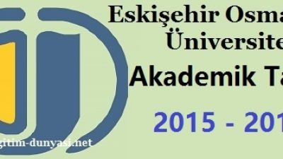 Eskişehir Osmangazi Üniversitesi Akademik Takvim 2015 2016