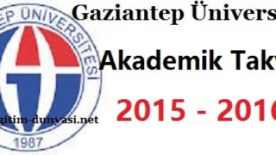 Gaziantep Üniversitesi Akademik Takvim 2015 2016