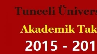 Tunceli Üniversitesi Akademik Takvim 2015 2016