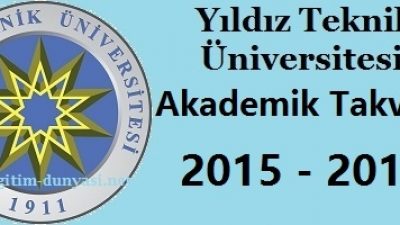 Yıldız Teknik Üniversitesi Akademik Takvim 2015 2016